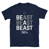 Be a Beast - Short-Sleeve Unisex T-Shirt - Saturday's A Rugby Day