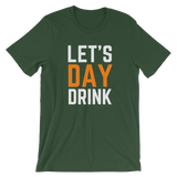 Let's Day Drink Short-Sleeve Unisex T-Shirt - Saturday's A Rugby Day