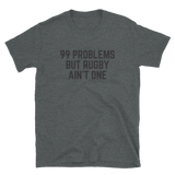 99 Problems T-Shirt