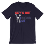 Sky's Out, Thighs Out Short-Sleeve Unisex T-Shirt - Saturday's A Rugby Day