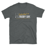 Saturday's a Rugby Day Short-Sleeve Unisex T-Shirt - Saturday's A Rugby Day