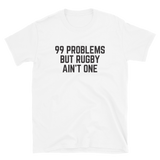 99 Problems T-Shirt