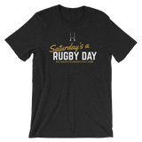 SARD T-Shirt - Saturday's A Rugby Day