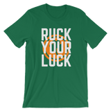 Ruck Your Luck Short-Sleeve Unisex T-Shirt - Saturday's A Rugby Day