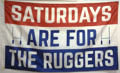 Saturdays Are For The Ruggers Flag