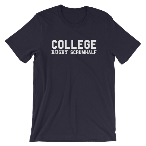 College - Rugby Scrumhalf - Short-Sleeve Unisex T-Shirt - Saturday's A Rugby Day