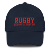 Game Bar style - Dad hat - Saturday's A Rugby Day