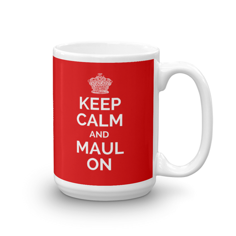 Keep Calm and Maul On Mug - Saturday's A Rugby Day