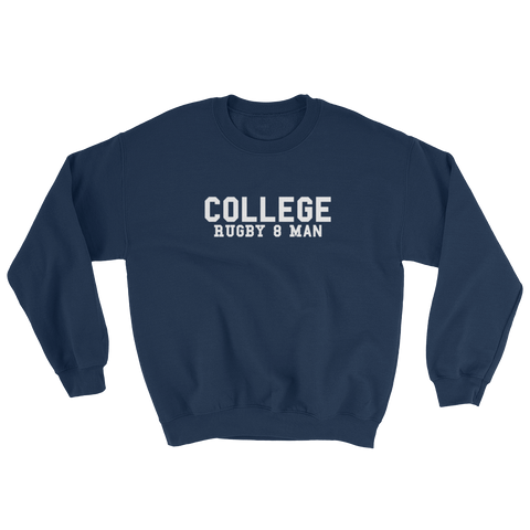 College - Rugby 8 Man - Sweatshirt - Saturday's A Rugby Day