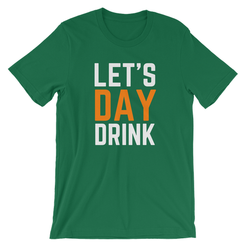 Let's Day Drink Short-Sleeve Unisex T-Shirt - Saturday's A Rugby Day