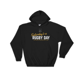 Saturday's a Rugby Day - Hooded Sweatshirt - Saturday's A Rugby Day
