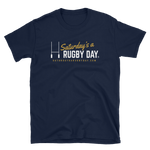 Saturday's a Rugby Day Short-Sleeve Unisex T-Shirt - Saturday's A Rugby Day